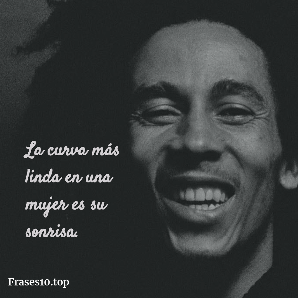 Frases De Bob Marley Motivadoras Y Amor Frases10top